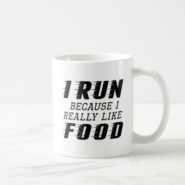 I Run Food Coffee Mug (Right)