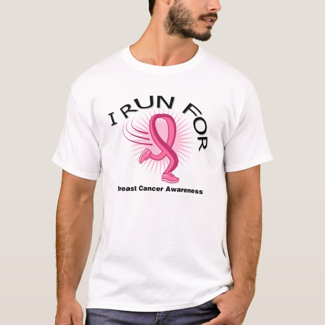 I Run For Breast Cancer T-Shirt (Front)