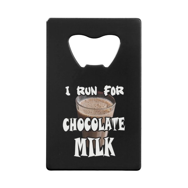 I Run for Chocolate Milk Running (Front)