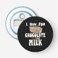 I Run for Chocolate Milk Running