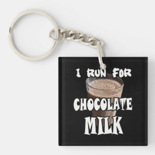 I Run for Chocolate Milk Running Key Ring