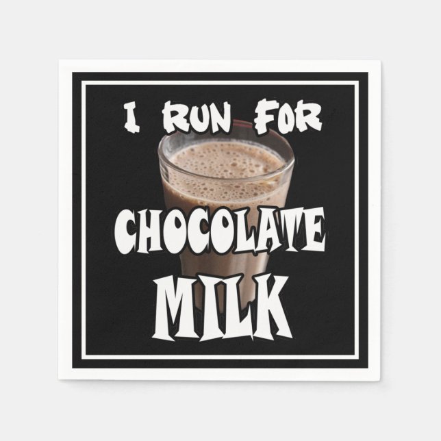 I Run for Chocolate Milk Running Napkin (Front)