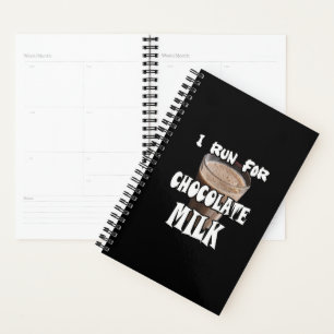 I Run for Chocolate Milk Running Planner