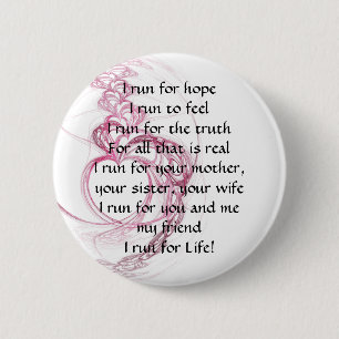 I Run for Life 6 Cm Round Badge