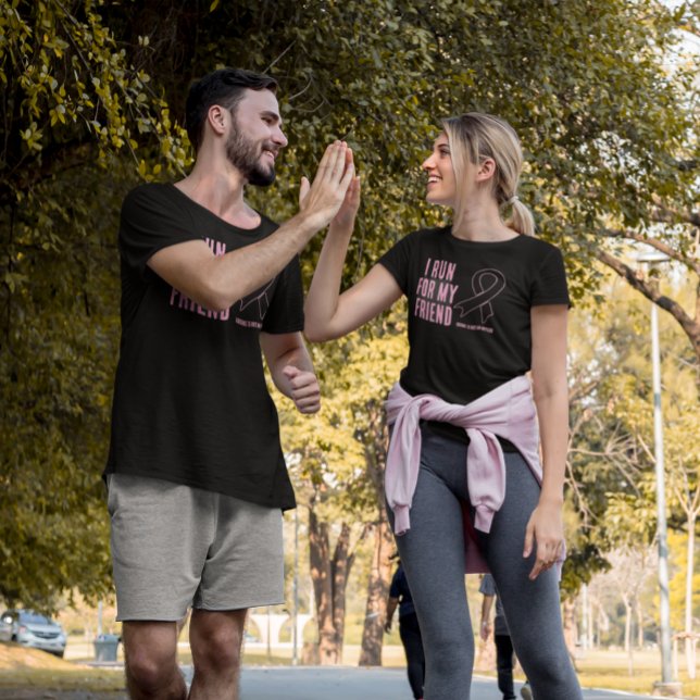 I Run For My Friend Pink Ribbon T-Shirt (Creator Uploaded)