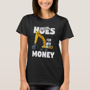 I Run Hoes For Money T-Shirt funny construction wo