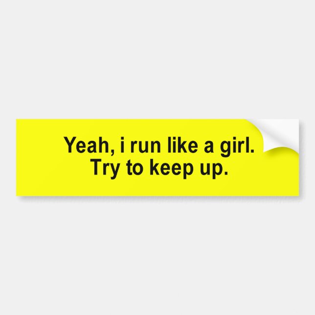 i run like a girl t-shirt bumper sticker (Front)