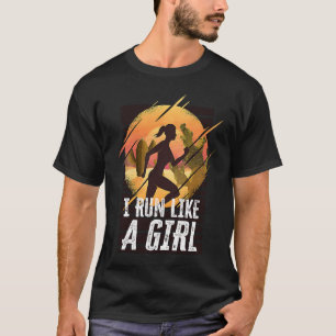 I Run Like A Girls Marathon Runner Marathoner T-Shirt