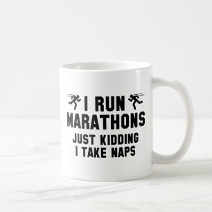 I Run Marathons Coffee Mug