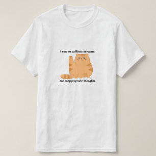 ☕I Run Off Caffeine, Sarcasm Tee 😏