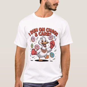 I Run On Chaos and Carbs Funny Duck T-Shirt