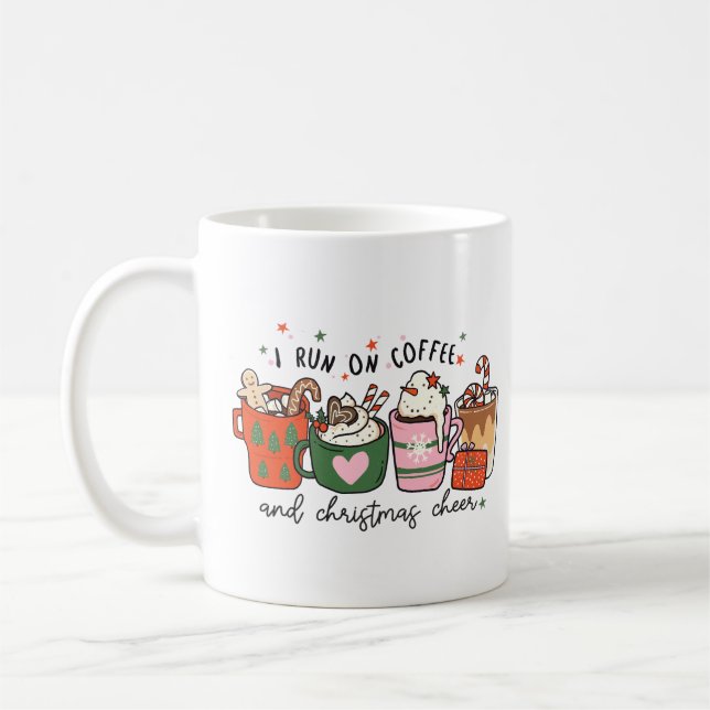 I Run On Coffee And Christmas Cheer Coffee Mug (Left)