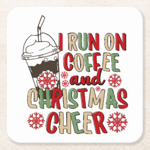 I Run On Coffee and Christmas Cheer Square Paper Coaster