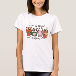 I Run On Coffee And Christmas Cheer T-Shirt