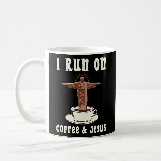 I Run On Coffee and Jesus Mug (Left)