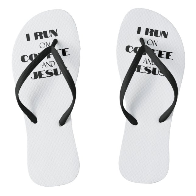 I RUN ON COFFEE AND JESUS THONGS (Footbed)