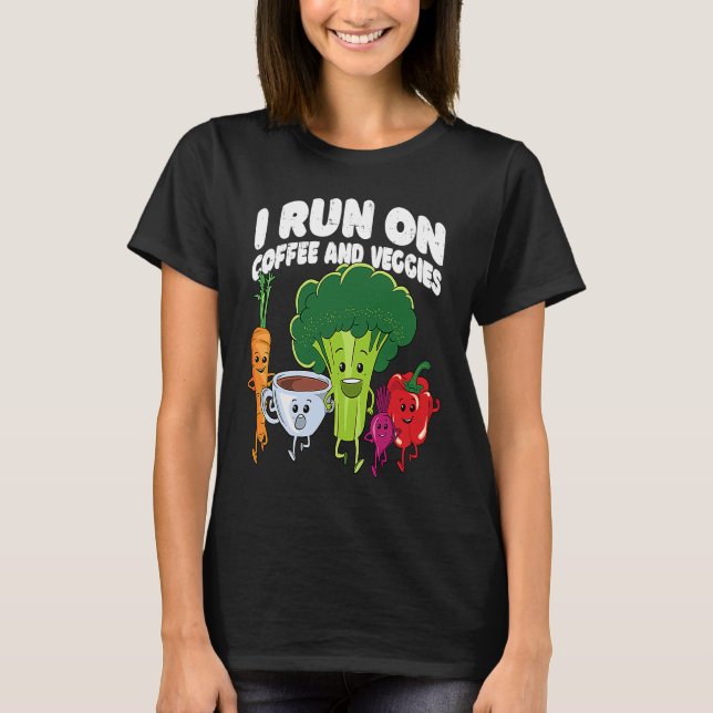 I Run On Coffee And Veggies Vegan Runner Vegetaria T-Shirt (Front)