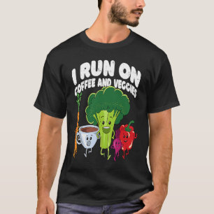 I Run On Coffee And Veggies Vegan Runner Vegetaria T-Shirt