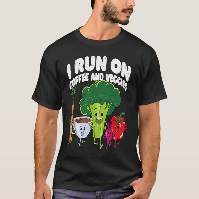 I Run On Coffee And Veggies Vegan Runner Vegetaria T-Shirt (Front)