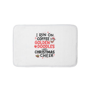 I Run On Coffee Golden Doodles And Christmas Cheer Bath Mat