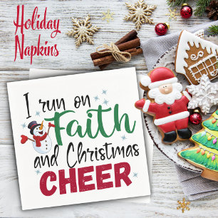 I Run On Faith and Christmas Cheer Fun Holiday Napkin