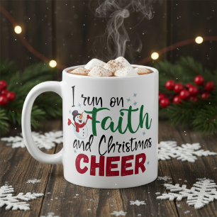 I Run On Faith and Christmas Cheer Holiday Coffee Mug