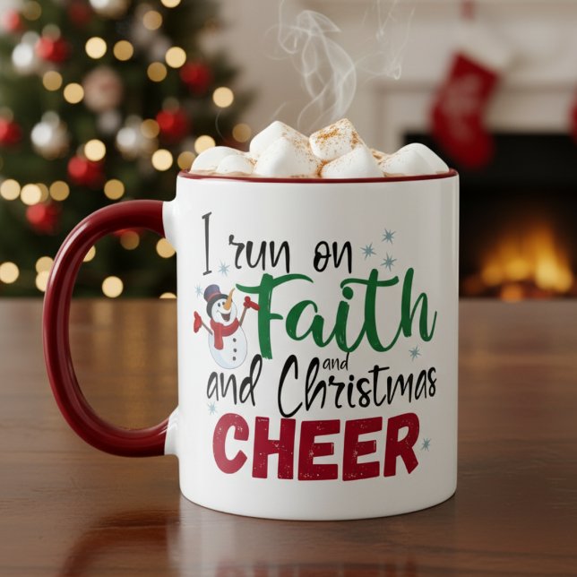 I Run On Faith and Christmas Cheer Two-Tone Coffee Mug (I Run On Faith and Christmas Cheer Two-Tone Coffee Mug)