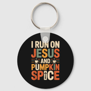I Run On Jesus And Pumpkin Spice Fall Season Key Ring