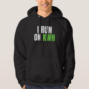 I Run On KWH, E Car Electric Powered EV Car, Elec Hoodie
