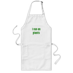 I run on plants long apron