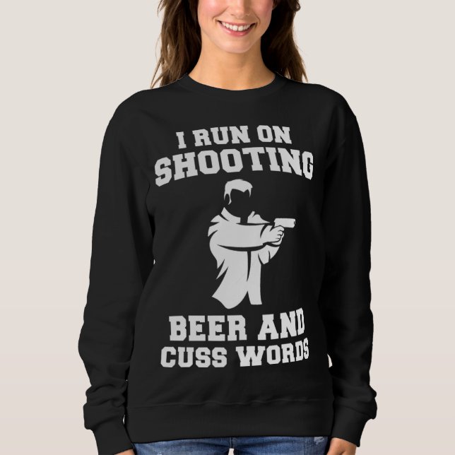 I run on shooting beer and cuss words hoodie long (Front)