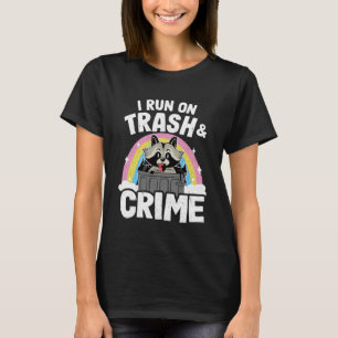 I Run On Trash And Crime Rainbow Racoon Pullover 