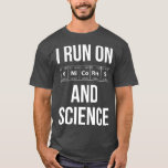 I Run On Unicorns And Science I T-Shirt<br><div class="desc">I Run On Unicorns And Science I .Awesome Great Funny Souvenir Present Matching Family Clothing Couple Outfit Apparel for mum,  dad,  brother,  sister,  wife,  husband,  son,  daughter,  pops,  mama,  papa,  grandpa,  grandma aunt uncle his hers him ladies.</div>