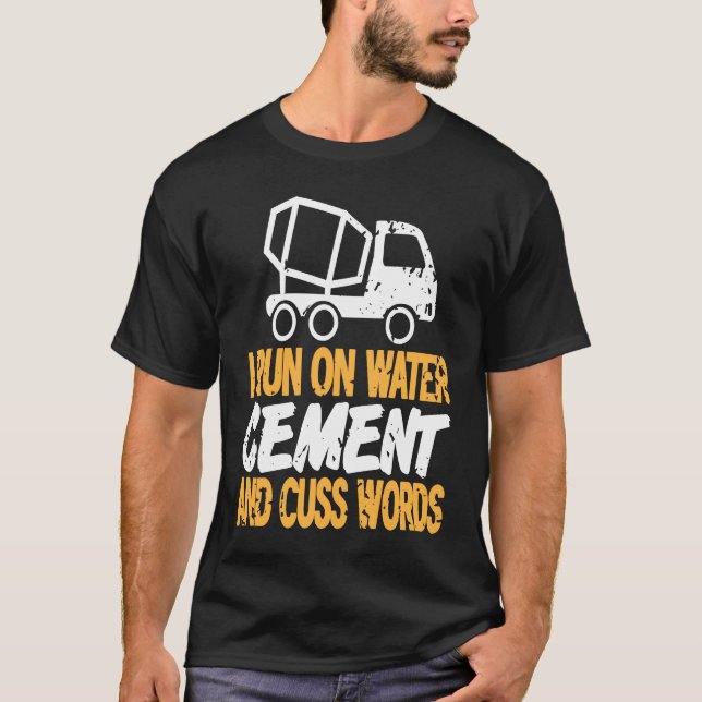 I Run On Water CEMENT & Cuss Words Retro Mason Pre T-Shirt (Front)