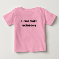 I run with scissors