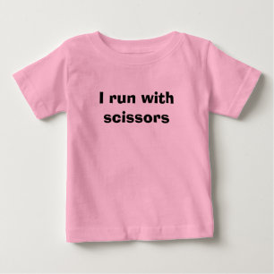 I run with scissors baby T-Shirt