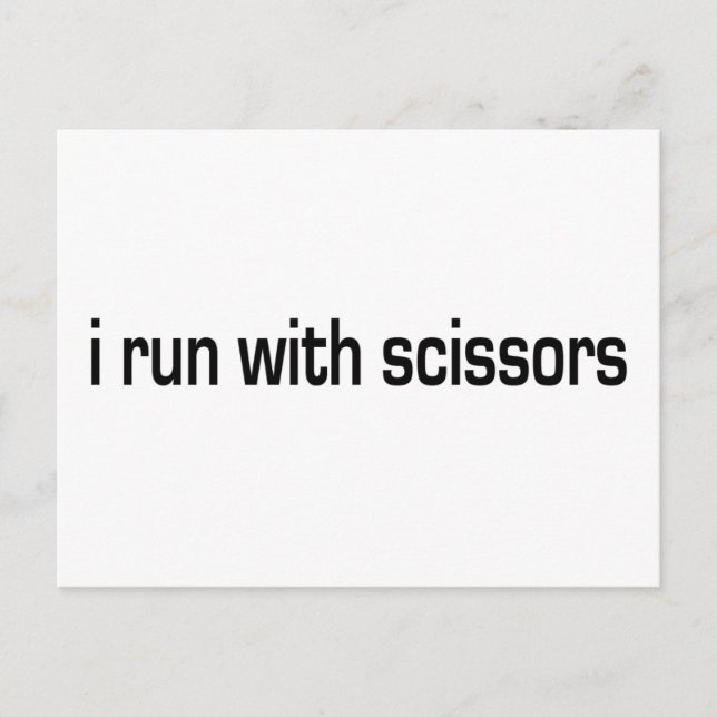 I Run With Scissors Postcard (Front)