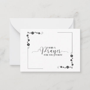 I Said a Prayer for You Today Card