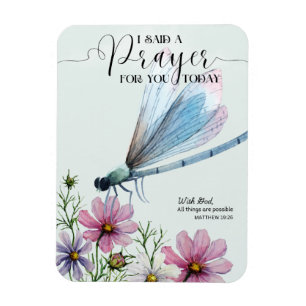 I Said a Prayer for You Today Magnet
