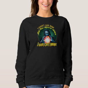 I Said I Cast Fireball Roleplaying Rpg Raglan Sweatshirt