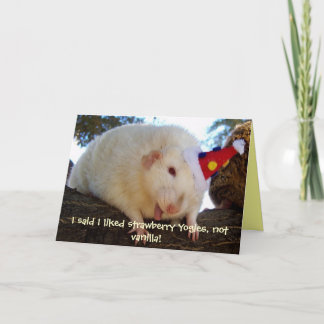 I said I liked strawberry Yogies, not... Card