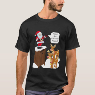 I Said the Schmidt House Fun Xmas Santa T Shirt