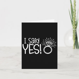 I Said Yes Engagement Party Fiance Wedding Bride G Card