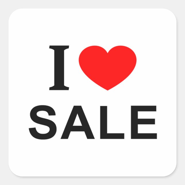 I ❤️ SALE I LOVE SALE I HEART SALE SQUARE STICKER (Front)