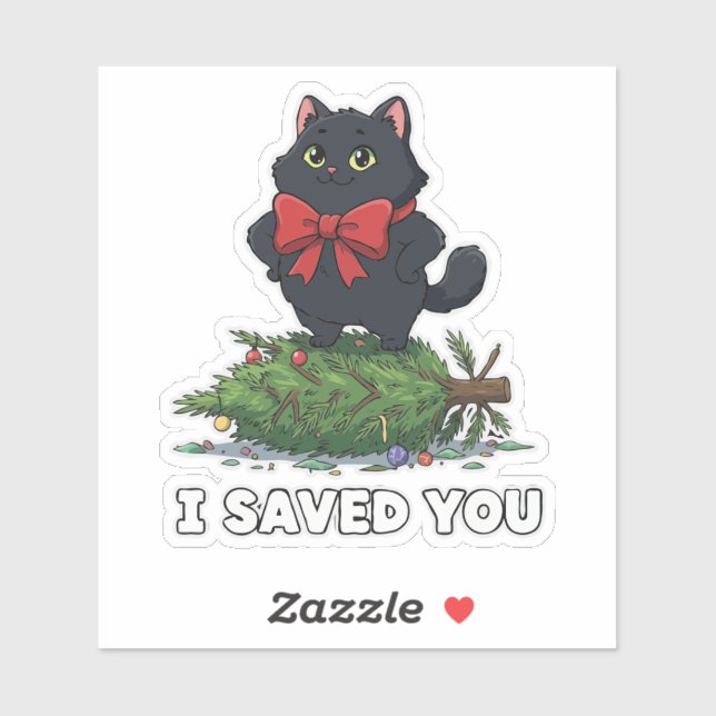 "I Saved You" Funny Black Cat Christmas Tree   (Sheet)