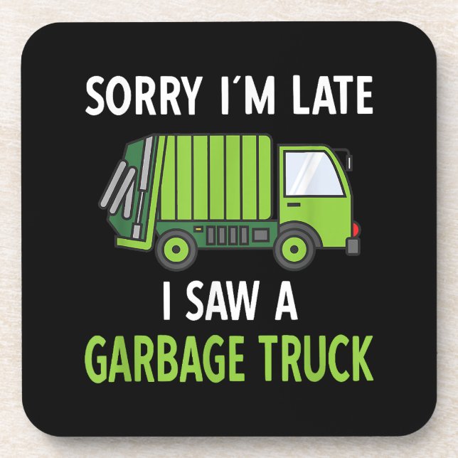 I Saw a Garbage Truck Costume  Recycling Garbage Coaster (Front)