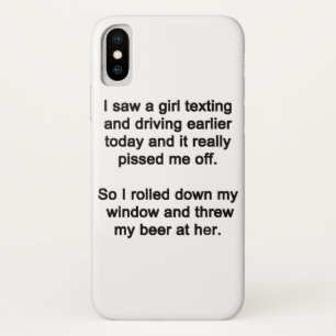 I Saw a Girl Texting iPhone X Case