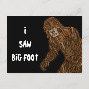 I Saw Big Foot Postcard