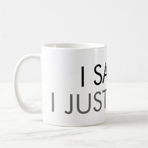 I Saw It I Just Cant Reply FunnyClassic Mug, 11 oz Coffee Mug
