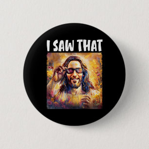 I Saw That Funny Jesus Meme Easter Christian Jesus 6 Cm Round Badge